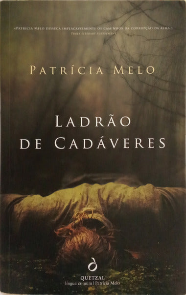 LADRÃO DE CADÁVERES.