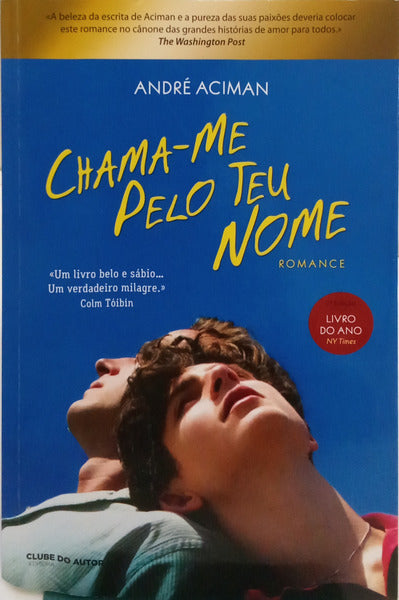 CHAMA-ME PELO TEU NOME. [1.ª EDIÇÃO]