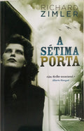 A SÉTIMA PORTA. [1.ª EDIÇÃO]