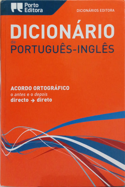 DICIONÁRIO DE PORTUGUÊS-INGLÊS. [1.ª EDIÇÃO]