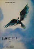 PÁSSARO AZUL.