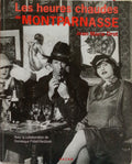 LES HEURES CHAUDES DE MONTPARNASSE.