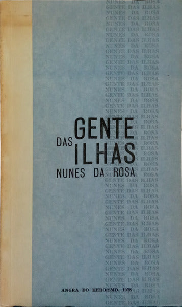 GENTE DAS ILHAS. [ 2.ª EDIÇÃO]
