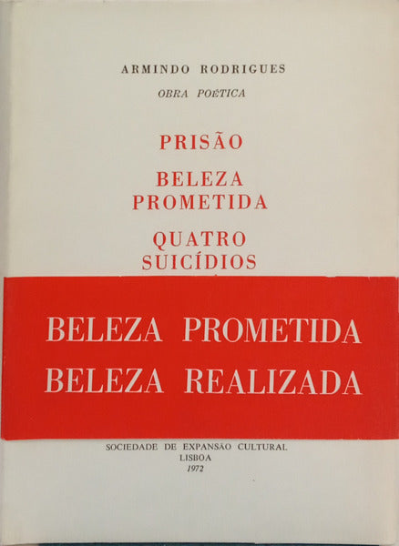PRISÃO, BELEZA PROMETIDA, QUATRO SUICÍDIOS PROVISÓRIOS E UMA RESSURREIÇÃO. [COM TARJA]