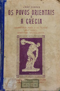 OS POVOS ORIENTAIS E A GRÉCIA. [6.ª EDIÇÃO]