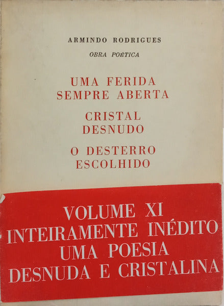 UMA FERIDA SEMPRE ABERTA, CRISTAL DESNUDO, O DESTERRO ESCOLHIDO. [COM TARJA]