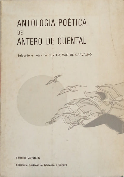 ANTOLOGIA POÉTICA DE ANTERO DE QUENTAL.