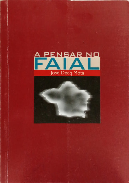A PENSAR NO FAIAL.