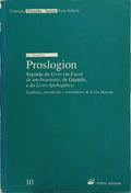 STO. ANSELMO PROSLOGION, SEGUIDO DO LIVRO EM FAVOR DE UM INSENSATO, DE GAUNILO E DO LIVRO APOLOGÉTICO.