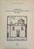 A IGREJA DE SANTO ANTÓNIO DOS PORTUGUESES EM ROMA.