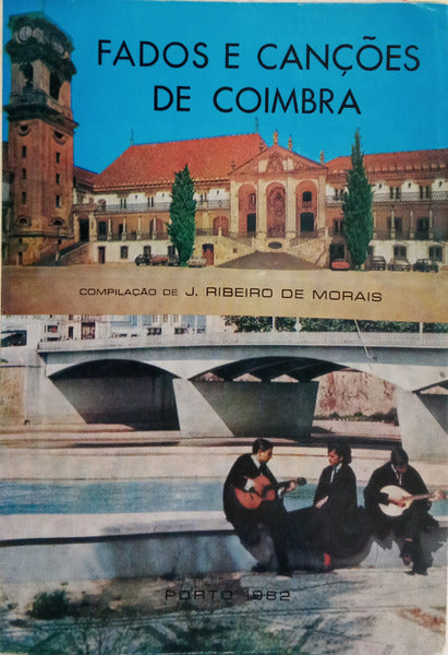 FADOS E CANÇÕES DE COIMBRA.