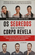 OS SEGREDOS QUE O NOSSO CORPO REVELA. [REIMPRESSÃO]