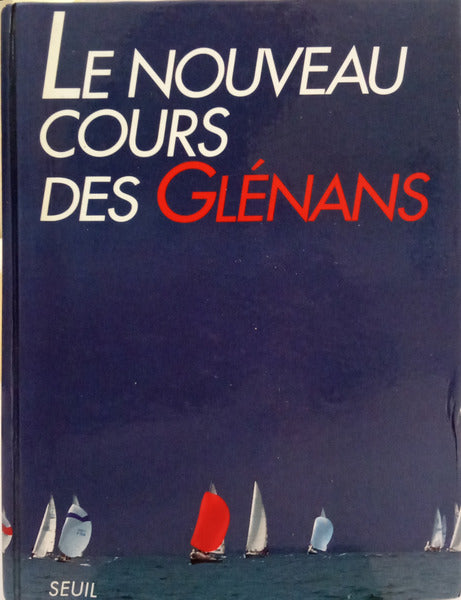 NOUVEAU (LE) COURS DES GLÉNANS.