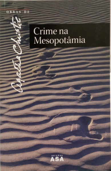 CRIME NA MESOPOTÂMIA [1.ª EDIÇÃO]