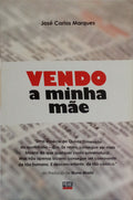 VENDO A MINHA MÃE. [1.ª EDIÇÃO]
