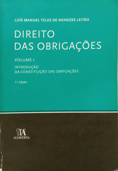 DIREITO DAS OBRIGAÇÕES. [7.ª EDIÇÃO]
