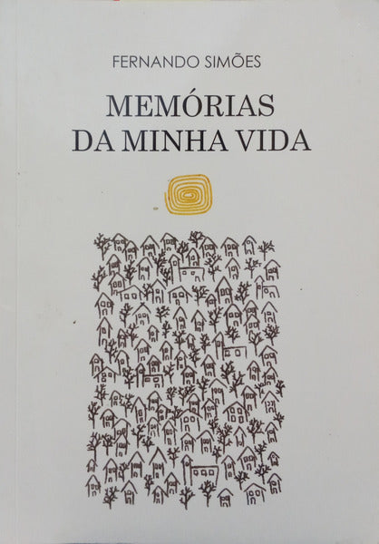 MEMÓRIAS DA MINHA VIDA.