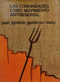 LAS COMUNIDADES COMO MOVIMIENTO ANTISEÑORIAL.