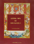 LEITURA NOVA DE DOM MANUEL I. [FAC-SIMILE]