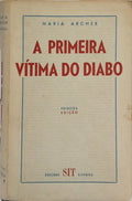 A PRIMEIRA VÍTIMA DO DIABO.