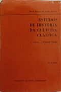 ESTUDOS DE HISTÃ“RIA DA CULTURA CLÃSSICA. [2 VOLS./4.Âª EDIÃ‡ÃƒO]