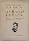 AS RAÇAS HUMANAS E A CIVILIZAÇÃO PRIMITIVA. [2 VOLS./5.ª EDIÇÃO, TIRAGEM ESPECIAL, BRO.]