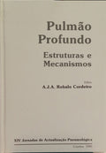 PULMÃO PROFUNDO: ESTRUTURAS E MECANISMOS.