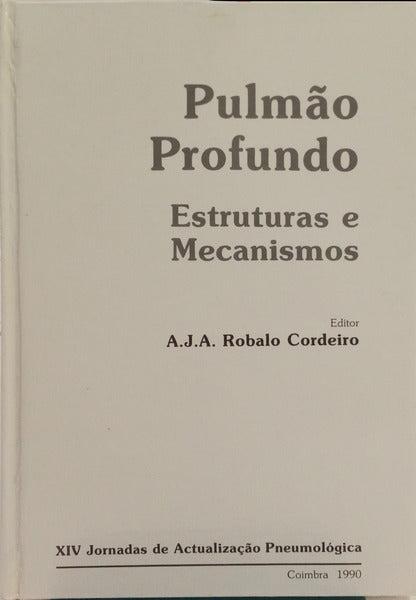 PULMÃO PROFUNDO: ESTRUTURAS E MECANISMOS.