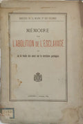 MÃ‰MOIRE SUR L'ABOLITION DE L'ESCLAVAGE ET DE LA TRAITE DES NOIRS SUR LE TERRITOIRE PORTUGAIS.