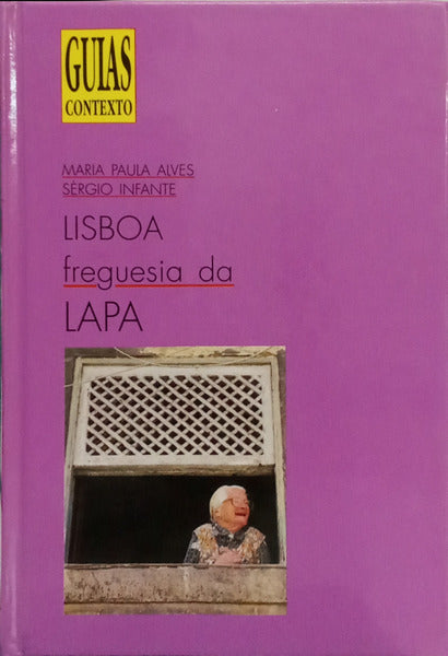 LISBOA: FREGUESIA DA LAPA.