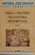 PARA A HISTÓRIA DA CULTURA EM PORTUGAL. [2 VOLS./7.ª EDIÇÃO]