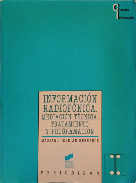 INFORMACIÓN RADIOFÓNICA.