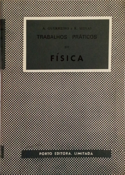 TRABALHOS PRÁTICOS DE FÍSICA.
