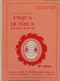 PROBLEMAS DE FÍSICA E QUÍMICA PARA O 7.º ANO LICEAL. [ 2.ª EDIÇÃO]