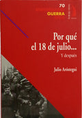 POR QUÃ‰ EL 18 DE JULIO... Y DESPUÃ‰S.