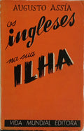 OS INGLESES NA SUA ILHA.