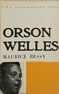 ORSON WILLES. [VIDA PENSAMENTO OBRA]