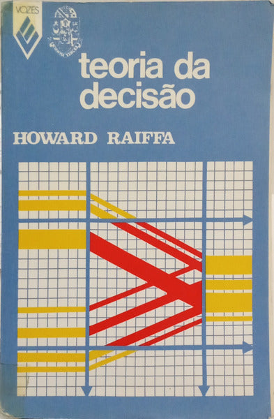 TEORIA DA DECISÃO.
