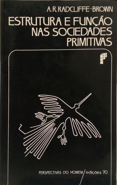 ESTRUTURA E FUNÇÃO NAS SOCIEDADES PRIMITIVAS.