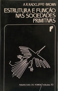 ESTRUTURA E FUNÇÃO NAS SOCIEDADES PRIMITIVAS.