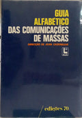 GUIA ALFABÉTICO DAS COMUNICAÇÕES DE MASSAS.