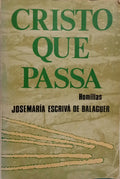 CRISTO QUE PASSA. [2.ª EDIÇÃO]