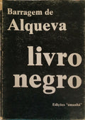 BARRAGEM DE ALQUEVA: LIVRO NEGRO.
