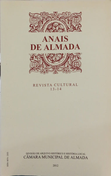 ANAIS DE ALMADA, REVISTA CULTURAL N.ºS 13-14, 2010-2011.