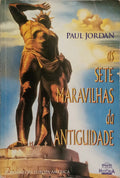 AS SETE MARAVILHAS DA ANTIGUIDADE.