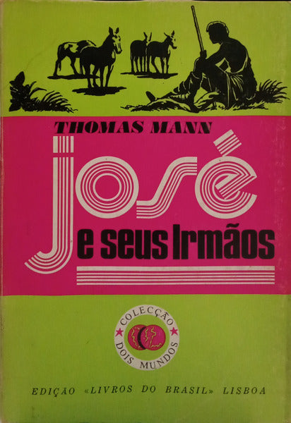 JOSÉ E SEUS IRMÃOS.  [1.º VOL.]