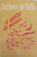 O CANTO DO PÁSSARO. [2.ª EDIÇÃO]