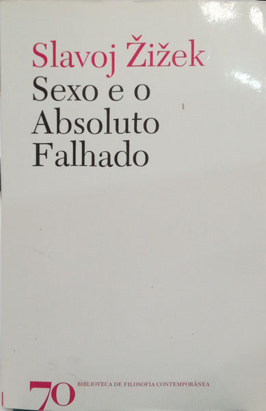 SEXO E O ABSOLUTO FALHADO.