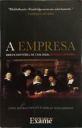 A EMPRESA: BREVE HISTÓRIA DE UMA IDEIA REVOLUCIONÁRIA.