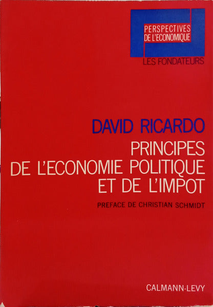 PRINCIPES DE L'ÉCONOMIE POLITIQUE ET DE L'IMPÔT.